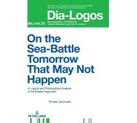 Tomasz Jarmużek On the Sea Battle Tomorrow That May Not Happe (Copertina rigida)