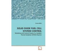 Tomasz Miklis Solid Oxide Fuel Cell System Control (Tascabile)