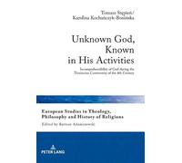 Tomasz Stępień Karolina Kochańczy Unknown God, Known in His (Copertina rigida)