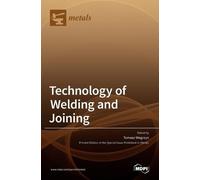 Tomasz Wegrzyn Technology of Welding and Joining (Copertina rigida)