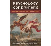 Tomasz Witkowski Psychology Gone Wrong (Tascabile)