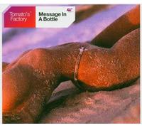Tomato'S Factory - Message in a Bottle