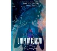 Tomaz Ana O Mapa Da Conexão (Tascabile)