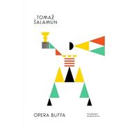 Tomaž Šalamun Opera Buffa (Tascabile)