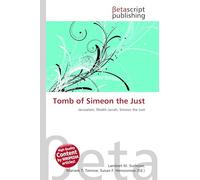 Tomb of Simeon the Just: Jerusalem, Sheikh Jarrah, Simeon the Just