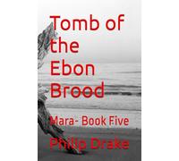 Tomb of the Ebon Brood: Mara- Five: 5