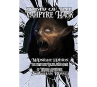Tomb of the Vampyre Hack: Midnight Edition