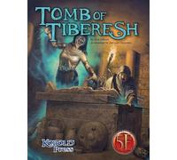 Tomb of Tiberesh: A 5th Edition Adventure for 2nd Level Characters