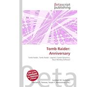 Tomb Raider: Anniversary: Tomb Raider, Tomb Raider: Legend, Crystal Dynamics, Buzz Monkey Software