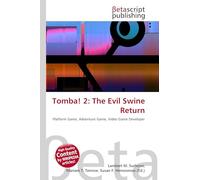 Tomba! 2: The Evil Swine Return: Platform Game, Adventure Game, Video Game Developer