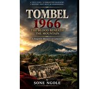 TOMBEL 1966: THE BLOOD BENEATH THE MOUNTAIN