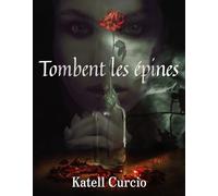 Tombent les épines