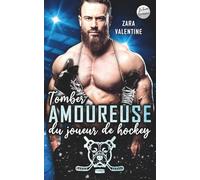 Tomber amoureuse du joueur de hockey