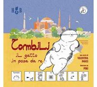 Tombili, il gatto in posa da re. Ediz. CAA (Comunicazione Aumentativa Alternativa)