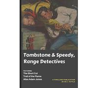 Tombstone & Speedy, Range Detectives: A Classic Pulp Collection