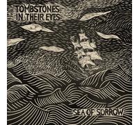 Tombstones in Their Eyes Sea Of Sorrow (Vinyl LP)