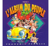 Tome 1 L'Album Du Peuple