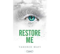 Tome 1: Restore Me