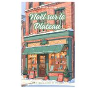 TOME 1 : UN NOËL SUR LE PLATEAU