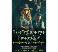 Tome 3 - Tentation au poulailler : Pommeline et la croupe de feu
