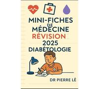 TOME 8 MINI-FICHES REVISION 2025 DIABETOLOGIE