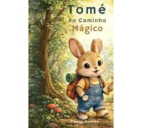 Tomé e o caminho mágico