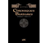 Tomes 1 à 3: Croiques Barbares: La fureur des Vikings ; La loi des Vikings ; L'odyssée des Vikings