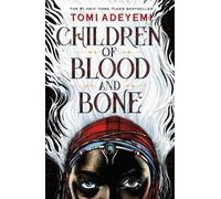 Tomi Adeyemi Children of Blood and Bone (Copertina rigida) Legacy of Orisha