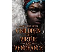 Tomi Adeyemi Children of Virtue and Vengeance (Copertina rigida)