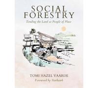 Tomi Hazel Vaarde Social Forestry (Tascabile)
