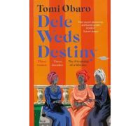 Tomi Obaro Dele Weds Destiny (Copertina rigida)