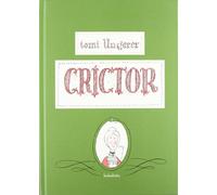 Tomi Ungerer Crictor (libros para soñar) (Tascabile)