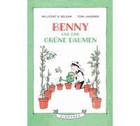 Tomi Ungerer Millicent E. Selsam A Benny und der grüne Daume (Copertina rigida)