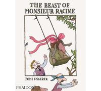 Tomi Ungerer The Beast of Monsieur Racine (Copertina rigida)