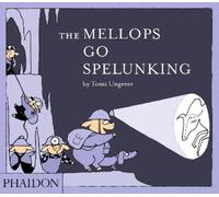 Tomi Ungerer The Mellops Go Spelunking (Copertina rigida)