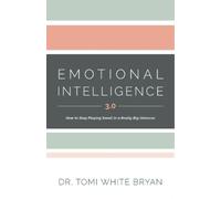 Tomi White Bryan Emotional Intelligence 3.0 (Tascabile)