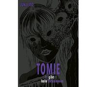 Tomie Deluxe: Es gibt kein Entkommen | Düsterer Horror-Manga vom Meister persönlich