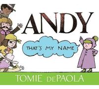 Tomie dePaola Andy, That's My Name (Copertina rigida)