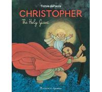 Tomie dePaola Christopher, the Holy Giant (Copertina rigida)