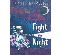 Tomie dePaola Fight the Night (Copertina rigida)