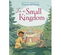 Tomie dePaola In a Small Kingdom (Copertina rigida)