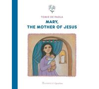 Tomie dePaola Mary, the Mother of Jesus (Copertina rigida)