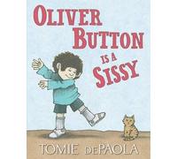 Tomie dePaola Oliver Button Is a Sissy (Copertina rigida)