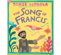Tomie dePaola Song of Francis (Copertina rigida)