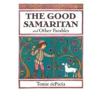 Tomie dePaola The Good Samaritan and Other Parables (Copertina rigida)
