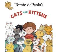 Tomie dePaola Tomie dePaola's Cats and Kittens (Copertina rigida)