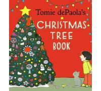 Tomie dePaola Tomie dePaola's Christmas Tree Book (Copertina rigida)