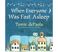 Tomie dePaola When Everyone Was Fast Asleep (Copertina rigida)
