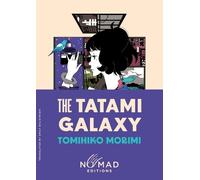 Tomihiko Morimi The Tatami Galaxy (Nomad Edition) (Tascabile)