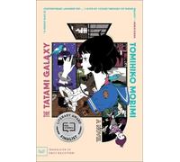 Tomihiko Morimi The Tatami Galaxy (Tascabile)